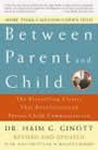 Between Parent and Child by Haim Ginott, et.al.