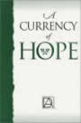 A Currency of Hope by Debitors Anonymous