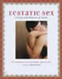 Ecstatic Sex: A Guide to the Pleasures of Tantra by Ma Ananda Sarita, Swami Anand Geho