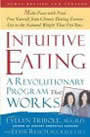 Intuitive Eating by Evelyn Tribole, Elyse Resch
