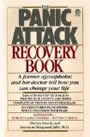 The Panic Attack Recovery Book: Step-by-step Techniques to Reduce Anxiety and Change Your Life - Natural, Drug-Free, Fast Results by Shirley Swede and Seymour Jaffe