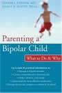 Parenting a Bipolar Child by Nancy B. Austin, Gianni L. Faedda
