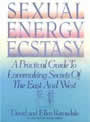 Sexual Energy Ecstasy by David and Ellen Ramsdale