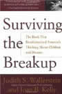 Surviving the Breakup: How children and Parents Cope with Divorce by Judith Wallerstein and Joan Kelly