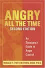 Angry All the Time: An Emergency Guide to Anger Control by Ronald T. Potter-Efron