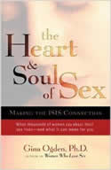 The Heart and Soul of Sex: Making the ISIS Connection by Gina Ogden