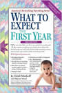 What to Expect the First Year by Heidi Murkoff, et.al.