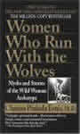Women Who Run with the Wolves by Clarissa Pinkola Estes