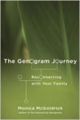 The Genogram Journey: Reconnecting with your Family by Monica McGoldrick