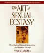 The Art of Sexual Ecstasy by Margo Anand