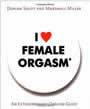 I Love Female Orgasm by Solot and Miller