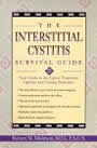 The Interstitual Cystitis Survival Guide: Your Guide to the Latest Treatment Options and Coping Strategies by Robert Moldwin