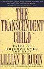 The Transcendent Child by Lillian Rubin